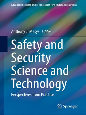 cover image of Safety and Security Science and Technology